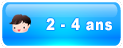 2 - 4 ans
